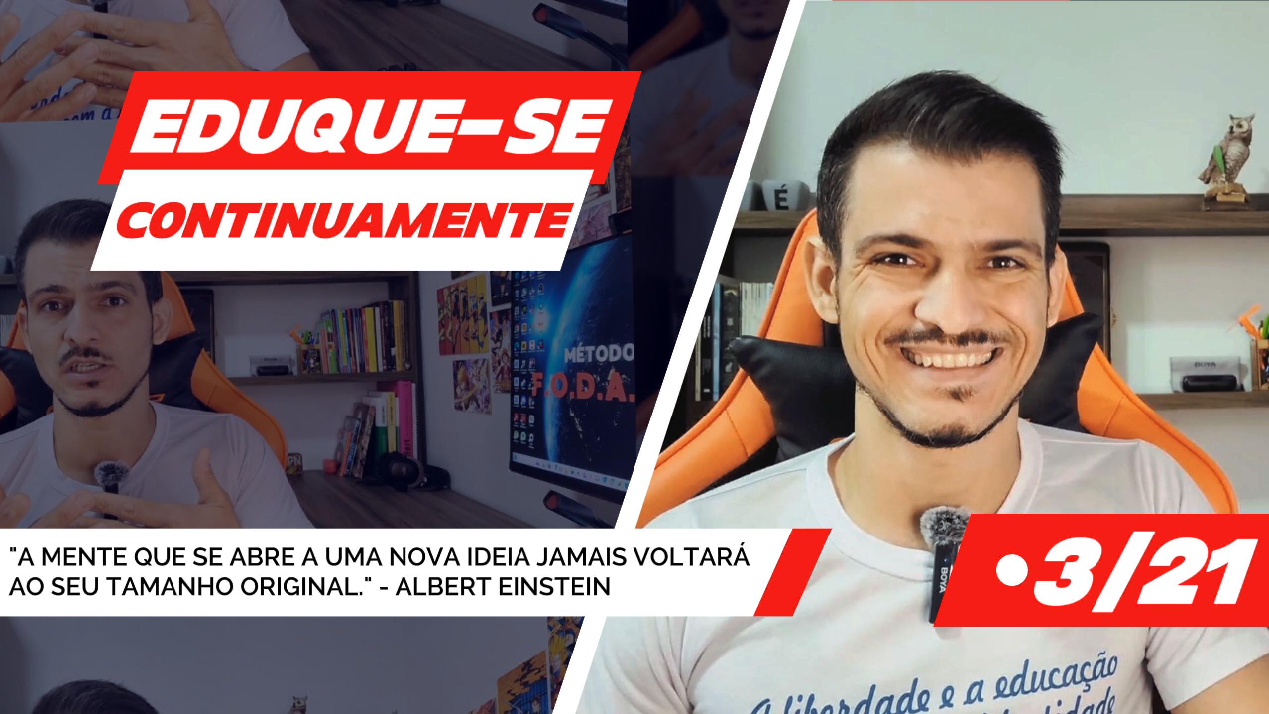 A Jornada F.O.D.A.: Eduque-se Continuamente (3/21)